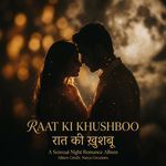 Raat Ki Khushboo - Natya Creations Song Download